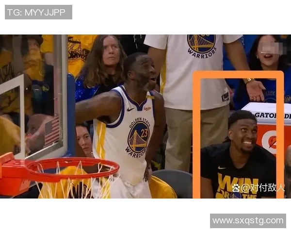 镜头捕捉：勇士赛场小动作引发热议